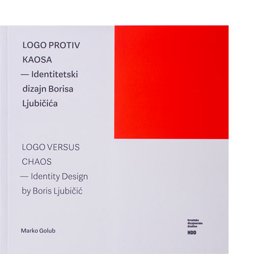 Boris Ljubičić — logo versus chaos ⁄ Logo protiv kaosa